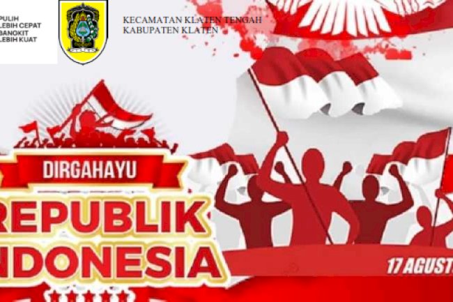 Dirgahayu Republik Indonesia Ke 77
